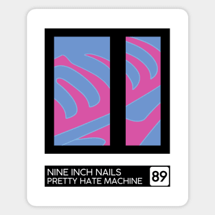 Pretty Hate Machine • Retro Style Minimal Sleeve Art Design Magnet